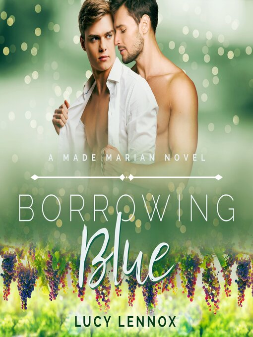Title details for Borrowing Blue by Lucy Lennox - Available